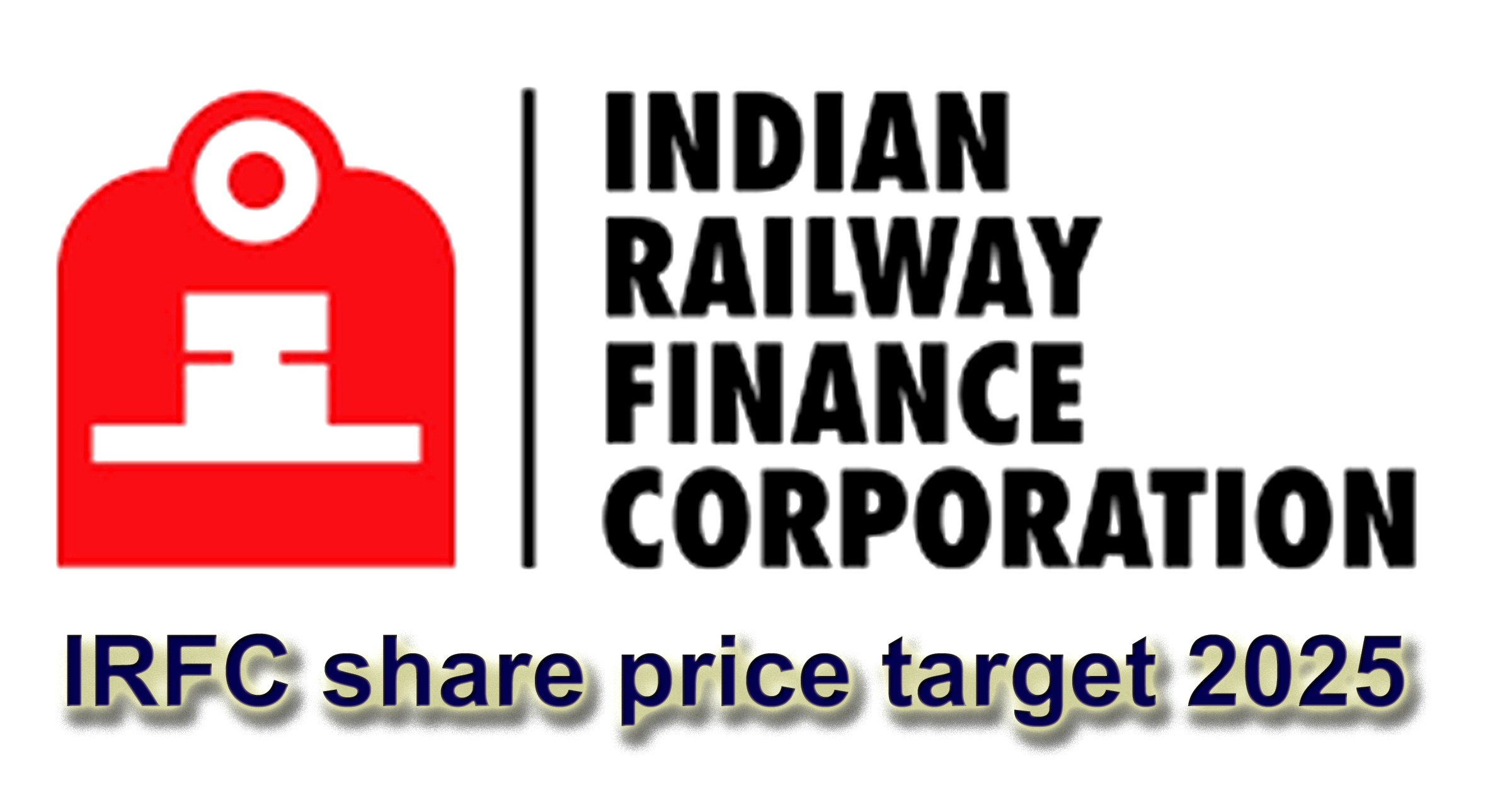 IRFC share price target 2025