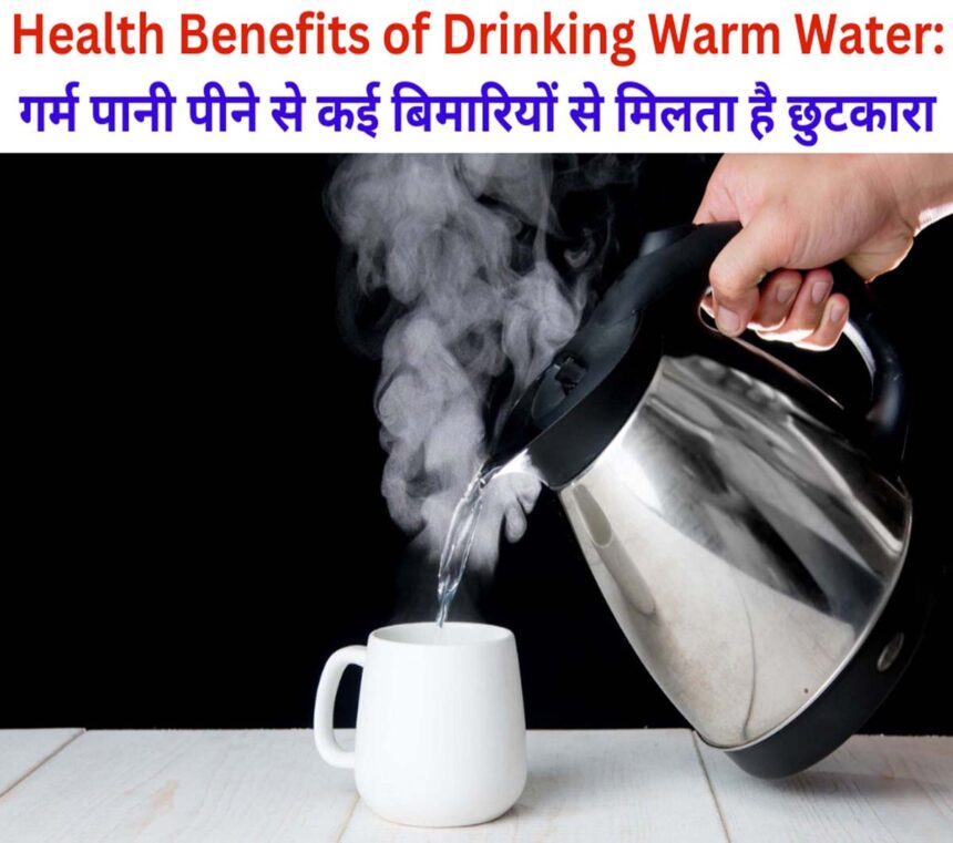 Health Benefits of Drinking Warm Water