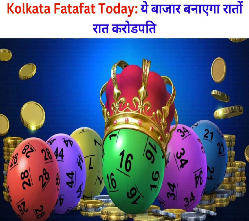 Kolkata Fatafat Today