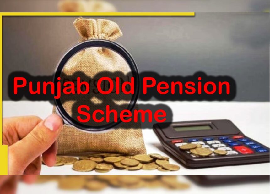 Punjab Old Pension Scheme