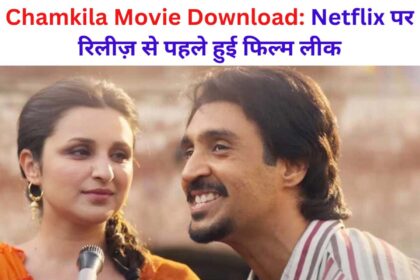 Chamkila Movie Download