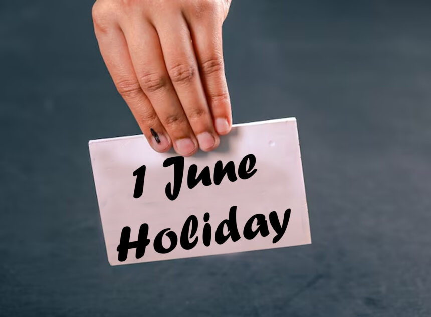 1 june holiday