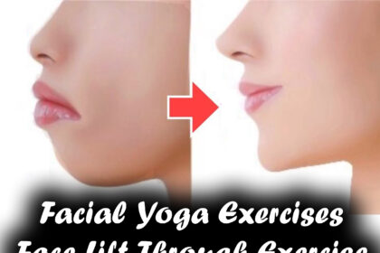 Facial Yoga Exercises Face Lift Through Exercise